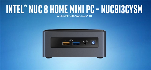 Intel发布NUC 8系家用迷你机：14nm i3-8121U配A卡